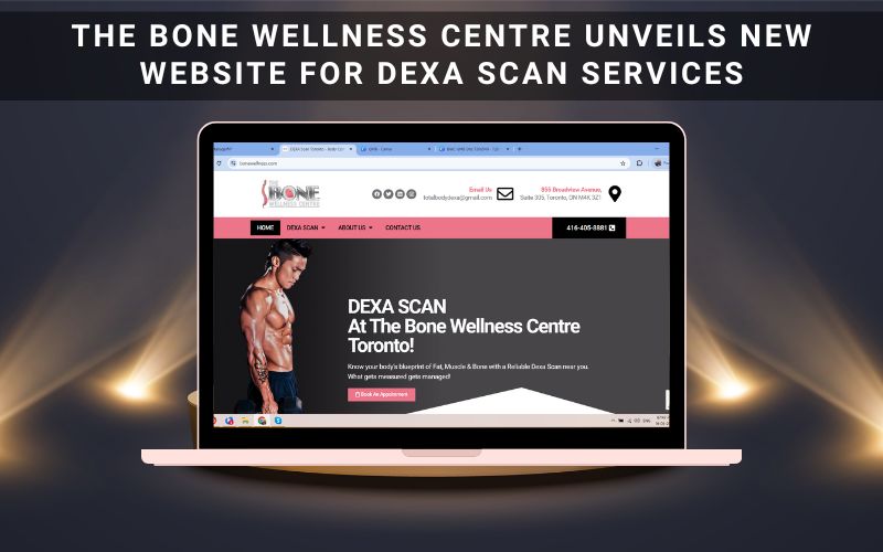 The Bone Wellness Centre Unveils New Website for Dexa Scan Services